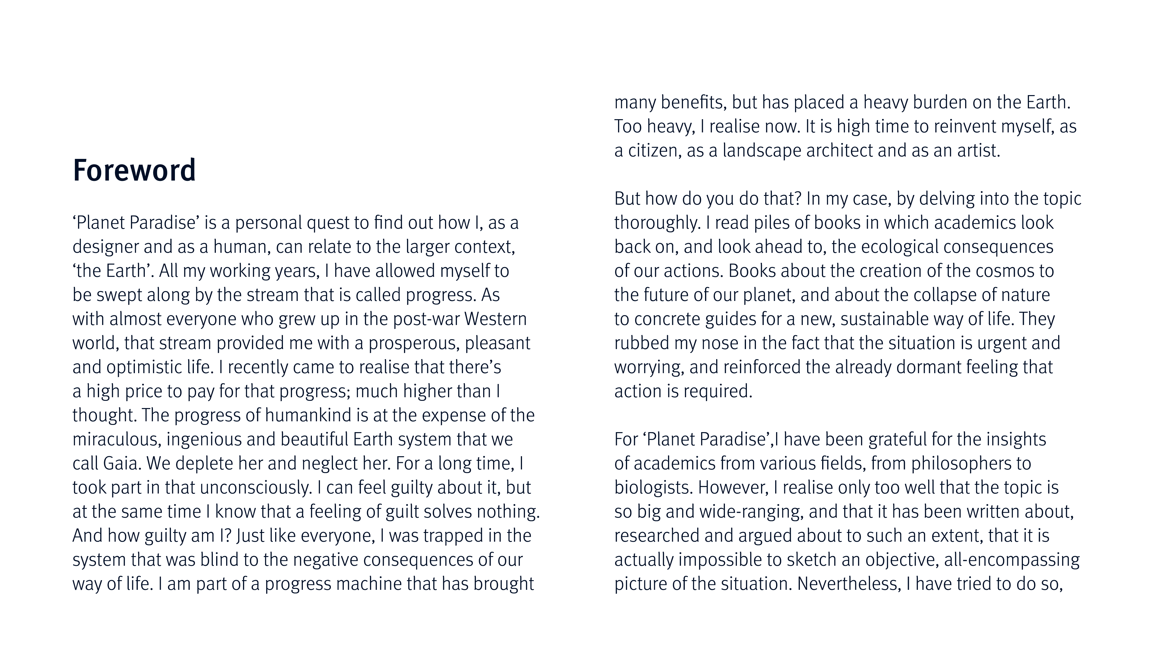 Foreword  Planet Paradise  is a personal quest to find out how I, as a designer and as a human, can relate to the lar   