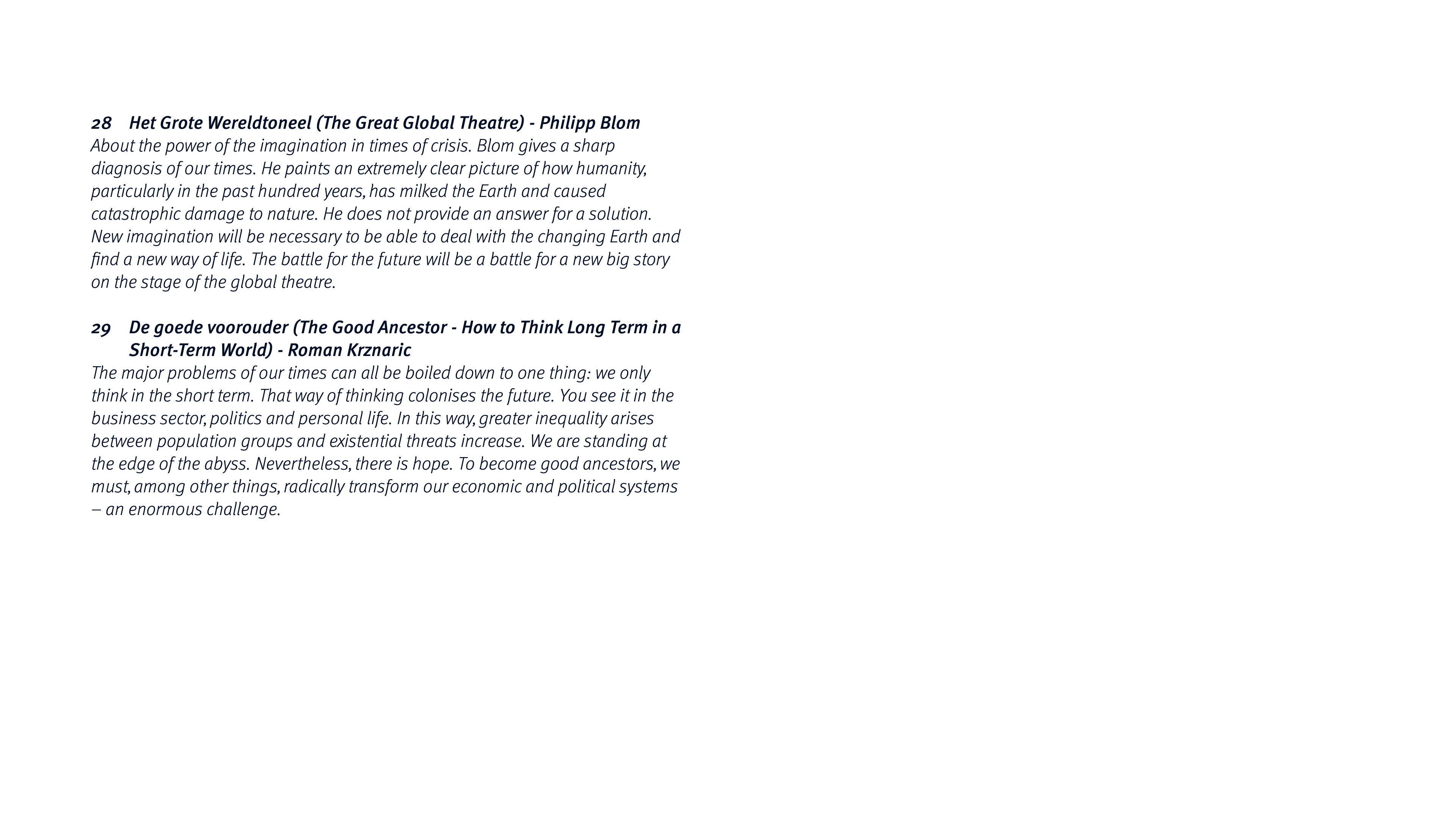 28 Het Grote Wereldtoneel (The Great Global Theatre) - Philipp Blom About the power of the imagination in times of cr   